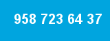 958 723 64 37